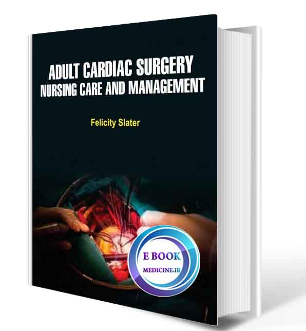 دانلود کتاب Adult Cardiac Surgery: Nursing Care And Management2018 (Original PDF)